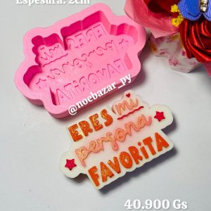 ERES MI PERSONA FAVORITA-NB MOLDES
